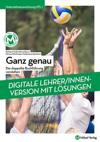 Produktabbildung zu Unternehmensrechnung HTL I Ganz genau - Die doppelte Buchführung verstehen - Booklet online Version mit Lösungen für Lehrpersonen - Auflage 2021