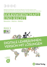 Produktabbildung zu Volkswirtschaft und Recht HAS 3 Geht voran - Menschen - Mächte - Märkte - Booklet online Version mit Lösungen für Lehrpersonen - Auflage 2019