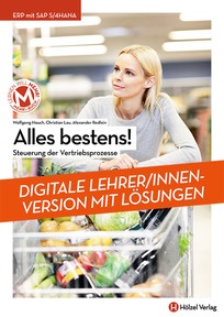Produktabbildung zu ERP mit SAP S/4HANA Sales and Distribution Alles bestens! - Steuerung der Vertriebsprozesse - Booklet online Version mit Lösungen für Lehrpersonen - Auflage 2022