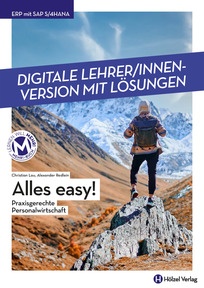 Produktabbildung zu ERP mit SAP S/4HANA Human Capital Management Alles easy! - Praxisgerechte Personalwirtschaft - Booklet online Version mit Lösungen für Lehrpersonen - Auflage 2024