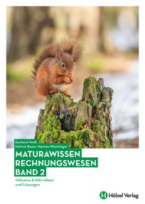 Produktabbildung zu Maturawissen Rechnungswesen Band 2 - Inklusive Erklärvideos und Lösungen - Übungsbuch + E-Book - Auflage 2024
