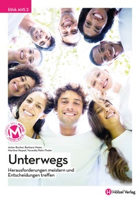 Produktabbildung zu Ethik AHS 2 Unterwegs - Herausforderungen meistern und Entscheidungen treffen - E-Book Solo - Auflage 2023