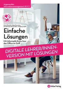 Produktabbildung zu Angewandtes Informationsmanagement HLW II Einfache Lösungen - Mit Informatik-Know-how das Office im Griff - Booklet online Version mit Lösungen für Lehrpersonen - Auflage 2023