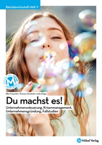 Produktabbildung zu Betriebswirtschaft HAK V Du machst es! - Controlling, Krisenmanagement, Unternehmensgründung - E-Book Solo - Auflage 2023