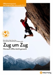 Produktabbildung zu Officemanagement und angewandte Informatik FW 2 Zug um Zug - Microsoft Office leicht gemacht - Schulbuch + E-Book - Auflage 2023