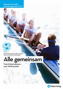 Produktabbildung zu Betriebswirtschaft und Management HTL II Alle gemeinsam - Vom Unternehmen zum Verbraucher - E-Book Solo - Auflage 2023