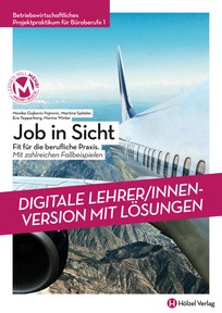 Produktabbildung zu Betriebswirtschaftliches Projektpraktikum für Büroberufe 1 Job in Sicht - Fit für die berufliche Praxis. Mit zahlreichen Fallbeispielen - Booklet online Version mit Lösungen für Lehrpersonen - Auflage 2023