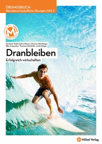 Produktabbildung zu Betriebswirtschaftliche Übungen HAS 3 Dranbleiben - Erfolgreich wirtschaften - Schulbuch + E-Book - Auflage 2024