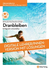 Produktabbildung zu Betriebswirtschaftliche Übungen HAS 3 Dranbleiben - Erfolgreich wirtschaften - Booklet online Version mit Lösungen für Lehrpersonen - Auflage 2024