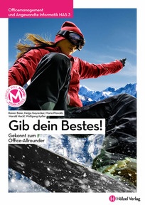 Produktabbildung zu Officemanagement und angewandte Informatik HAS 3 Gib dein Bestes! - Gekonnt zum Office-Allrounder - E-Book Solo - Auflage 2024