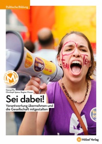 Produktabbildung zu Politische Bildung für Berufsschulen Sei dabei! - Verantwortung übernehmen und die Gesellschaft mitgestalten - Schulbuch + E-Book - Auflage 2024