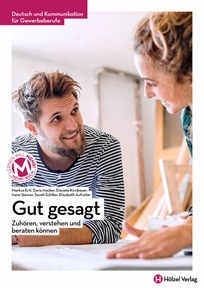 Produktabbildung zu Deutsch und Kommunikation für gewerbliche Berufe Gut gesagt - Zuhören, verstehen und beraten können - E-Book Solo - Auflage 2024