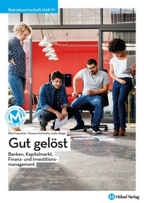 Produktabbildung zu Betriebswirtschaft HAK IV Gut gelöst - Banken, Kapitalmarkt, Finanz- und Investitionsmanagement - E-Book Solo - Auflage 2025