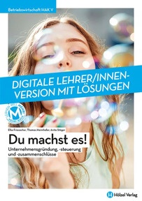 Produktabbildung zu Betriebswirtschaft HAK V Du machst es! - Controlling, Krisenmanagement, Unternehmensgründung - Booklet online Version mit Lösungen für Lehrpersonen - Auflage 2026