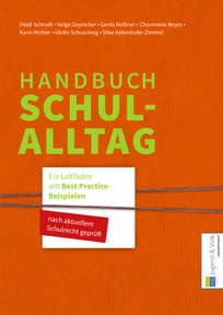 Produktabbildung zu Handbuch Schulalltag - Ein Leitfaden mit gesetzlichen Grundlagen und Best Practice-Beispielen