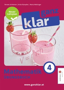Produktabbildung zu ganz klar: Mathematik 4 - Übungsbuch, neuer Lehrplan - Übungsbuch + E-Book