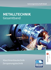 Produktabbildung zu METALLTECHNIK Gesamtband Maschinenbautechnik Zerspanungstechnik - Schulbuch + E-Book