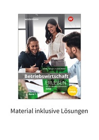 Produktabbildung zu Betriebswirtschaft erleben für die Fachhochschulreife Nordrhein-Westfalen - Material inklusive Lösungen 1 - 3. Auflage 2026