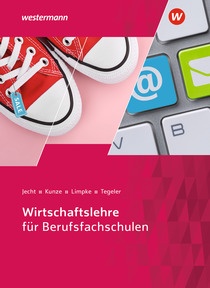 Produktabbildung zu Wirtschaftslehre für Berufsfachschulen - Schulbuch - 16. Auflage 2026
