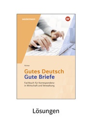 Produktabbildung zu Gutes Deutsch - Gute Briefe - Lösungen - 2. Auflage 2020