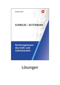 Produktabbildung zu Rechnungswesen des Groß- und Außenhandels - Lösungen - 35. Auflage 2023