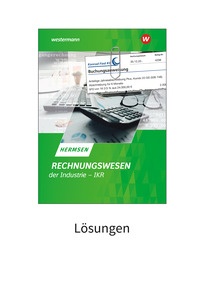 Produktabbildung zu Rechnungswesen der Industrie - IKR - Lösungen - 23. Auflage 2024
