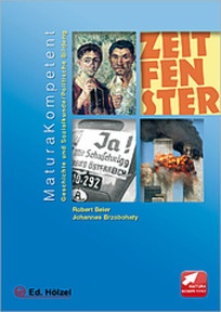 Produktabbildung zu Zeitfenster MaturaKompetent - Geschichte , Sozialkunde, Politische Bildung - Schulbuch - Auflage 2013