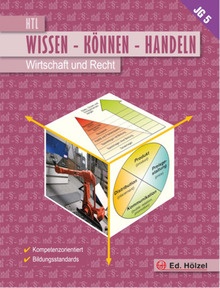 Produktabbildung zu Wirtschaft und Recht HTL V - WISSEN-KÖNNEN-HANDELN - Schulbuch + E-Book - Auflage 2019