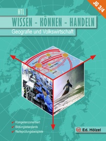 Produktabbildung zu Geografie und Volkswirtschaft HTL III/IV - WISSEN-KÖNNEN-HANDELN - Schulbuch + E-Book - Auflage 2015