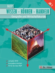 Produktabbildung zu Geografie und Wirtschaftskunde BAfEP I - WISSEN-KÖNNEN-HANDELN - Schulbuch + E-Book - Auflage 2017