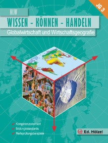 Abbildung zur Reihe Globalwirtschaft und Wirtschaftsgeografie HLW