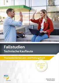 Produktabbildung zu Fallstudien - Technische Kaufleute - Praxisorientiertes Lern- und Prüfungsbuch - 1. Auflage 2026