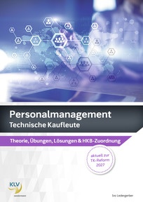 Produktabbildung zu Personalmanagement - Technische Kaufleute - Theorie & Übungen, inklusive digitaler Lösungen - 5. Auflage 2025