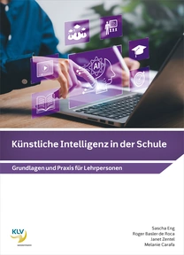 Produktabbildung zu Künstliche Intelligenz in der Schule - Grundlagen und Praxis für Lehrpersonen - eBook