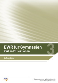 Produktabbildung zu EWR für Gymnasien - VWL in 25 Lektionen - Band 3: Lehrerband - 1. Auflage 2016