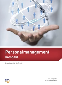 Produktabbildung zu Personalmanagement kompakt - Grundlagen für die Praxis - Theorie & Aufgaben inklusive digitaler Lösungen - 1. Auflage 2018