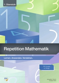 Produktabbildung zu Repetition - Mathematik 1. Oberstufe - Lernen. Anwenden. Verstehen. - 2. Auflage 2019