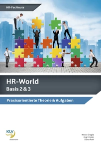 Produktabbildung zu HR-World - Basis 2 & 3 - Praxisorientierte Theorie & Aufgaben (Band 3) - 2. Auflage 2022