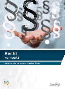 Produktabbildung zu Recht kompakt - Rechtlicher Rahmen für die Praxis - Theorie & Aufgaben inkl. digitaler Lösungen - 3. Auflage 2026