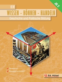 Produktabbildung zu Geschichte und Politische Bildung HLW II - WISSEN-KÖNNEN-HANDELN - E-Book Solo - Auflage 2015