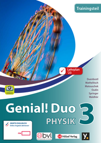 Produktabbildung zu Genial! Duo Physik 3 - Trainingsteil , neuer Lehrplan - Trainingsteil + E-Book - Auflage 2025