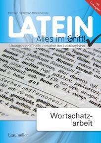 Produktabbildung zu Latein! Wortschatzarbeit - Übungsbuch für alle Lernjahre AHS - Übungsbuch - Auflage 2012