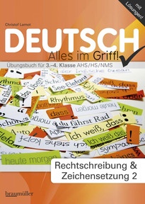 Produktabbildung zu Deutsch! Rechtschreibung & Zeichensetzung 2 mit Lösungen - Übungsbuch für die 7.-8. Schulstufe - Übungsbuch - Auflage 2013