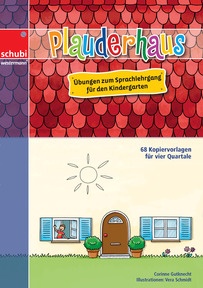 Produktabbildung zu Plauderhaus - Übungen zum Sprachlehrgang für den Kindergarten - Kopiervorlagen
