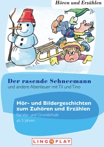 Produktabbildung zu Der rasende Schneemann und andere Abenteuer - Hör- und Bildergeschichten - Hören und Erzählen