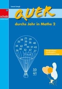 Produktabbildung zu Quer durchs Jahr in Mathe 2 - Rechnen im Zahlenraum bis 100 - Übungsaufgaben, Zusatzaufgaben, Unterrichtsvorschläge