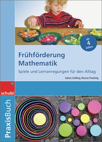 Produktabbildung zu Frühförderung Mathematik - Spiele und Lernanregungen für den Alltag - Praxisbuch