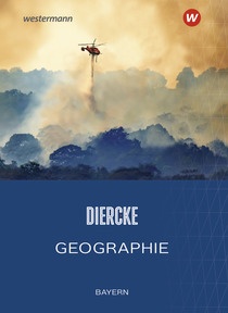 Abbildung zur Reihe Diercke Geographie - Ausgabe 2024 für die Sekundarstufe II in Bayern