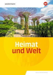 Abbildung zur Reihe Heimat und Welt - Ausgabe 2024 für die SI in Berlin und Brandenburg