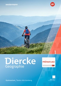 Produktabbildung zu Diercke Geographie - Aktuelle Ausgabe für Gymnasien in Baden-Württemberg - Prüfauflage Schulbuch 1
